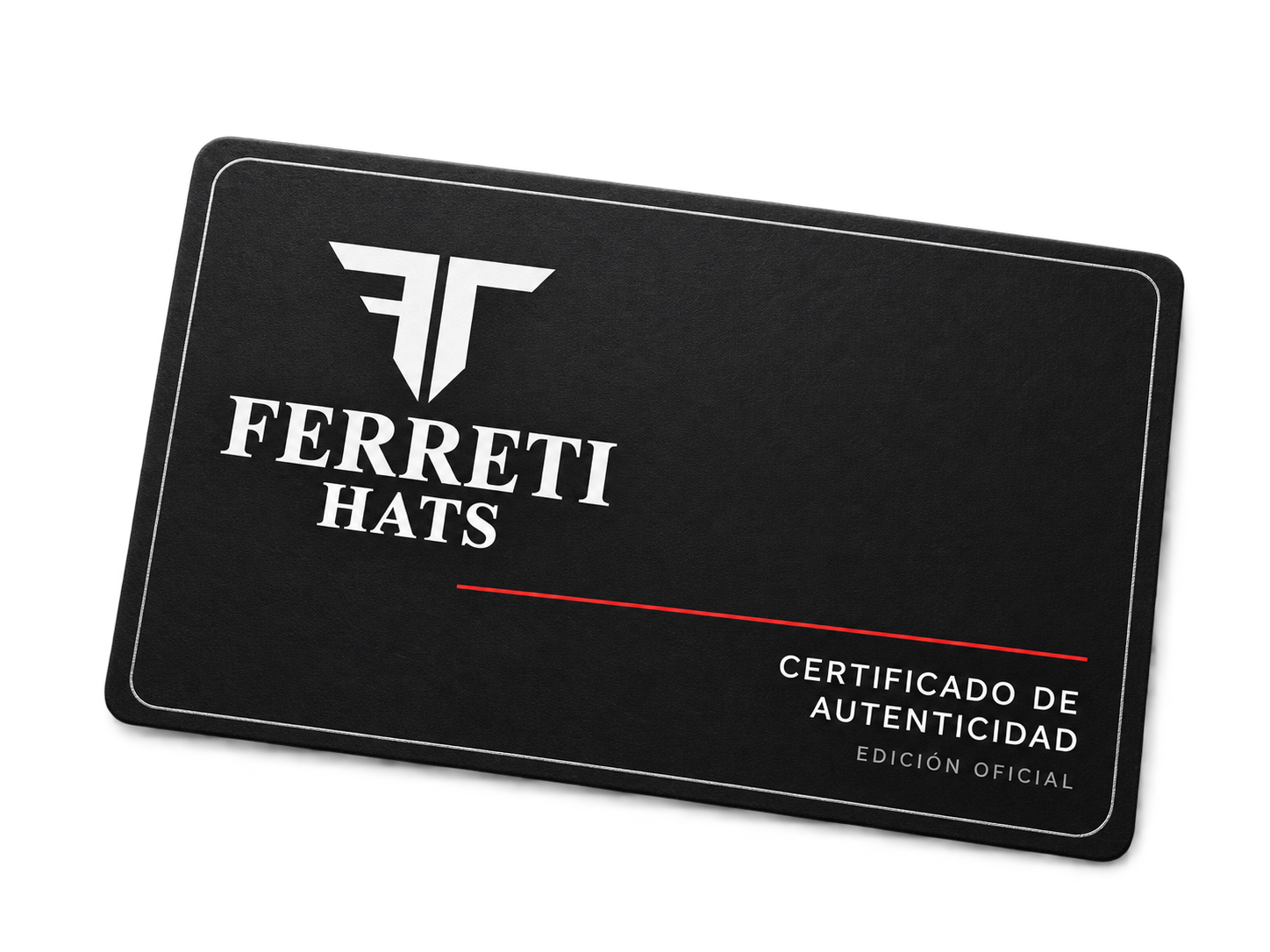 Certificado Oficial de Autenticidad Ferreti Hats
